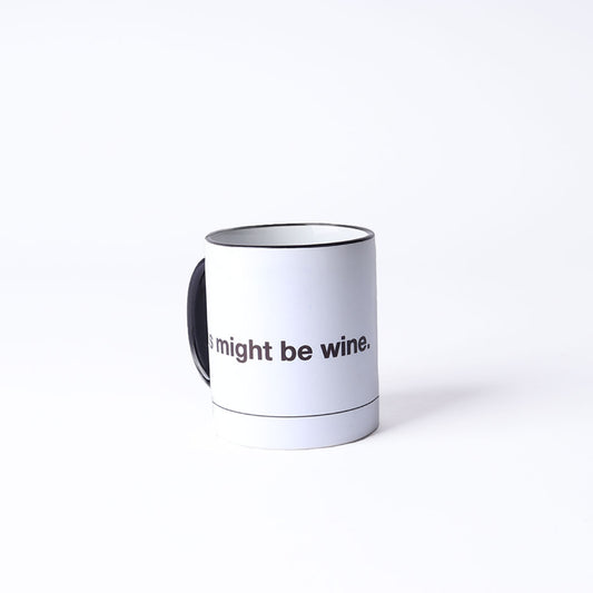 Coffee Mug - Wine Mug