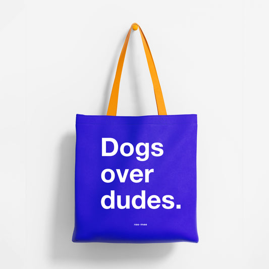 Blue Tote Bag - Dogs Over Dudes