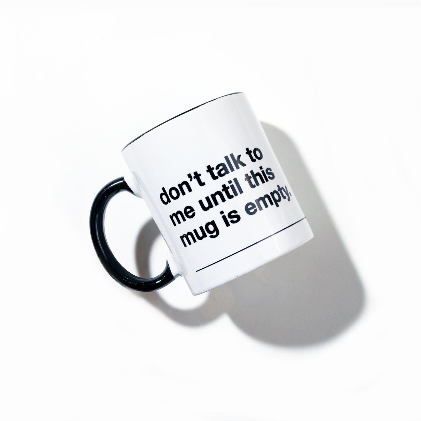 Coffee Mug - Don't Talk to Me