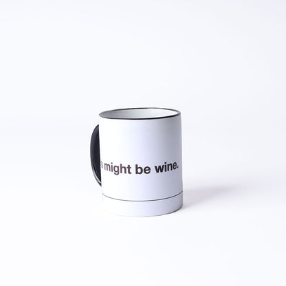Coffee Mug - Wine Mug